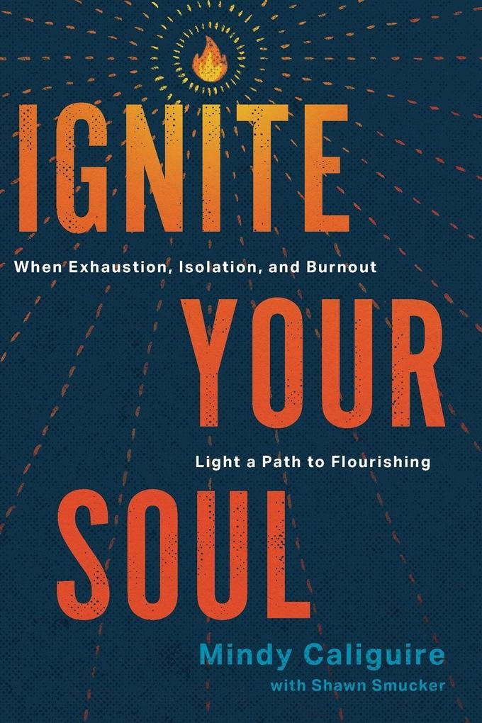 Ignite Your Soul