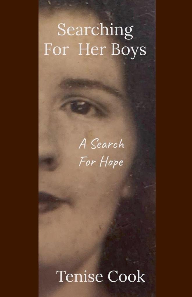 Searching For Her Boys