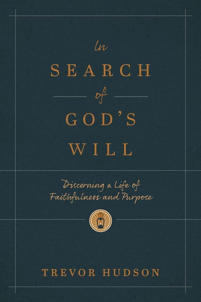 In Search of God's Will