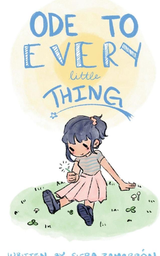 Ode to Every Little Thing
