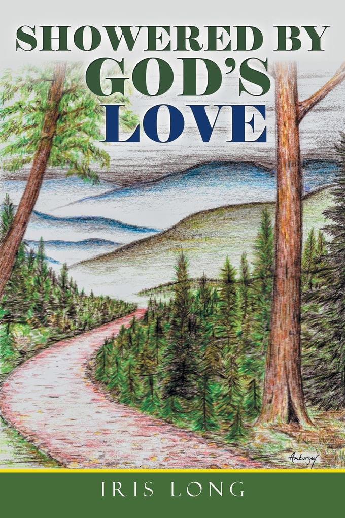 SHOWERED BY GOD'S LOVE