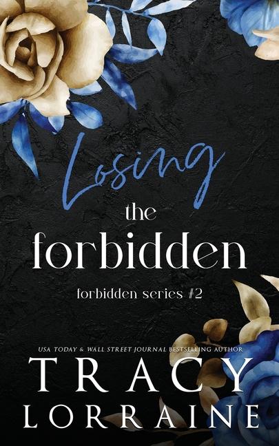 Losing the Forbidden