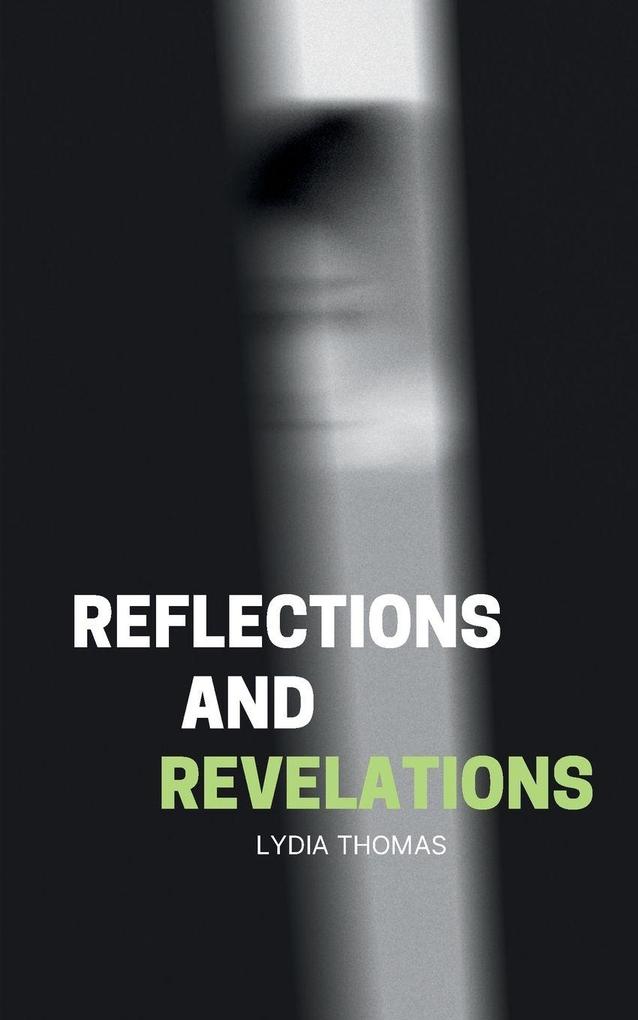 Reflections And Revelations