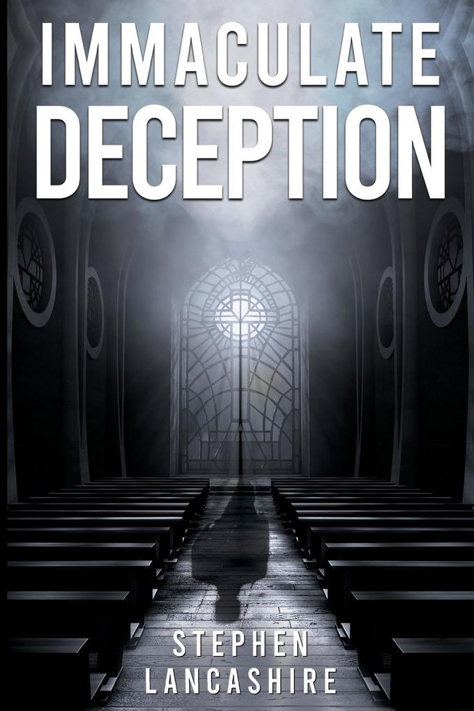 Immaculate Deception