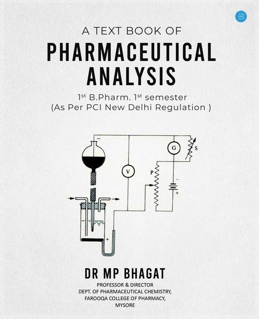A Text book of Pharmaceutical Analysis for 1st B.Pharm. 1st semester as per PCI New Delhi Regulation