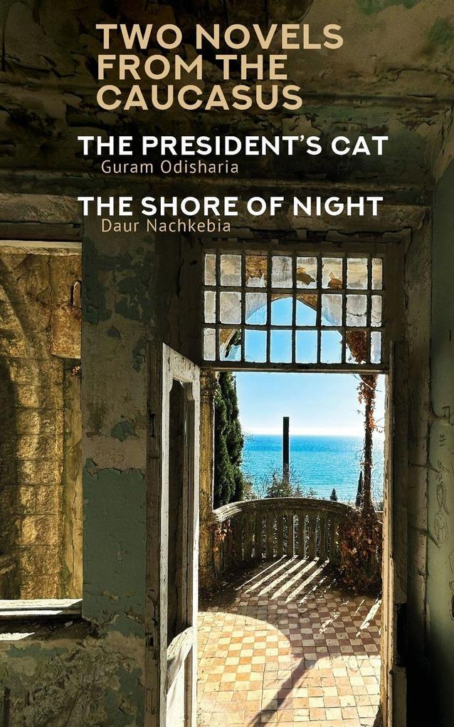 Two Novels from the Caucasus