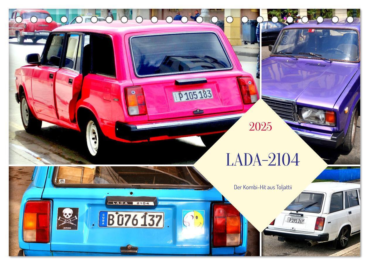 LADA-2104 - Der Kombi-Hit aus Toljatti (Tischkalender 2025 DIN A5 quer) CALVENDO Monatskalender