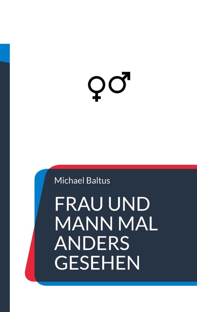 Frau und Mann mal anders gesehen