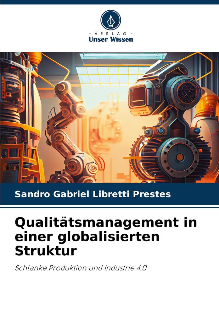 Qualitätsmanagement in einer globalisierten Struktur