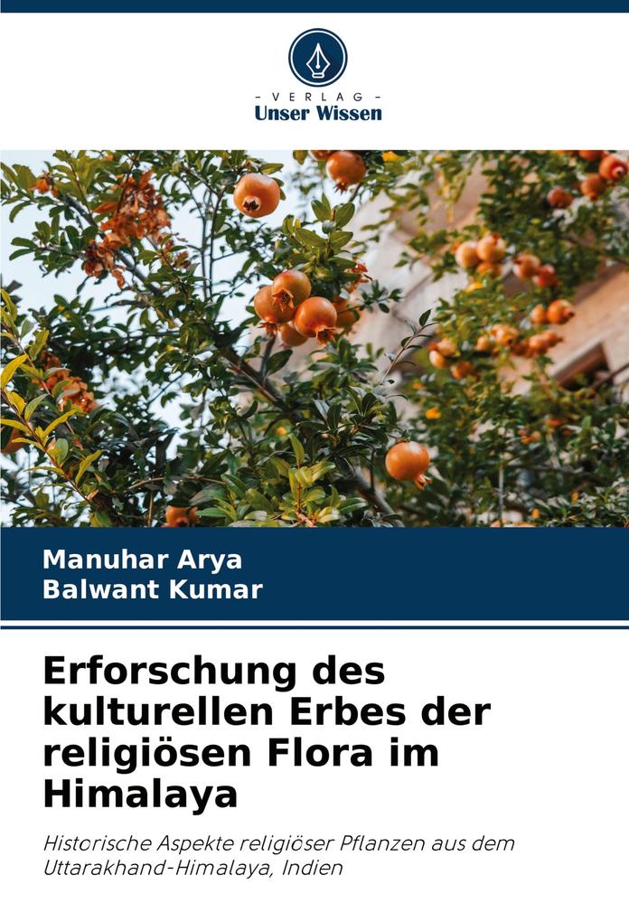 Erforschung des kulturellen Erbes der religiösen Flora im Himalaya