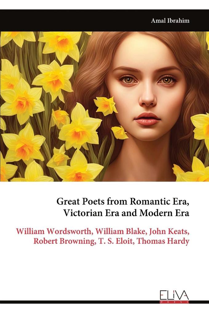 Great Poets from Romantic Era Victorian Era and Modern Era