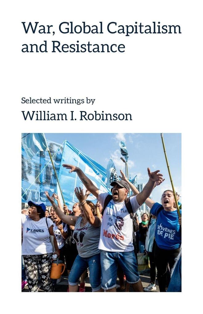 War Global Capitalism and Resistance