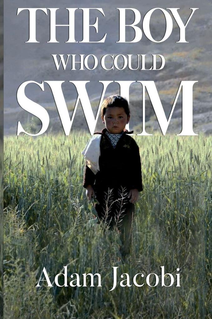 The Boy Who Could Swim