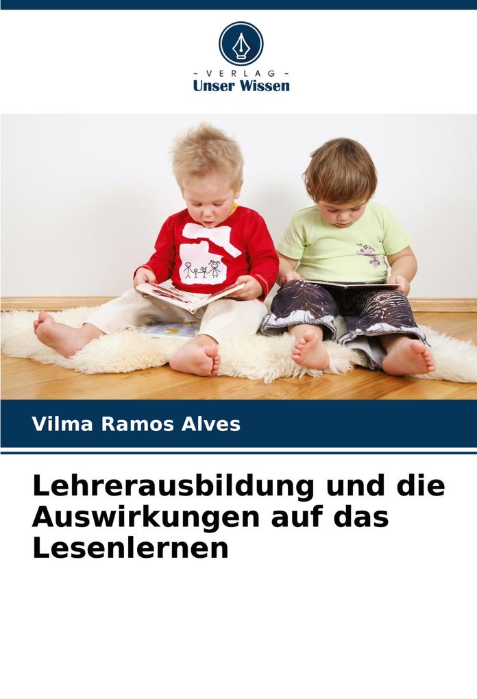 Lehrerausbildung und die Auswirkungen auf das Lesenlernen