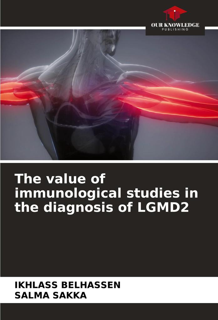 The value of immunological studies in the diagnosis of LGMD2