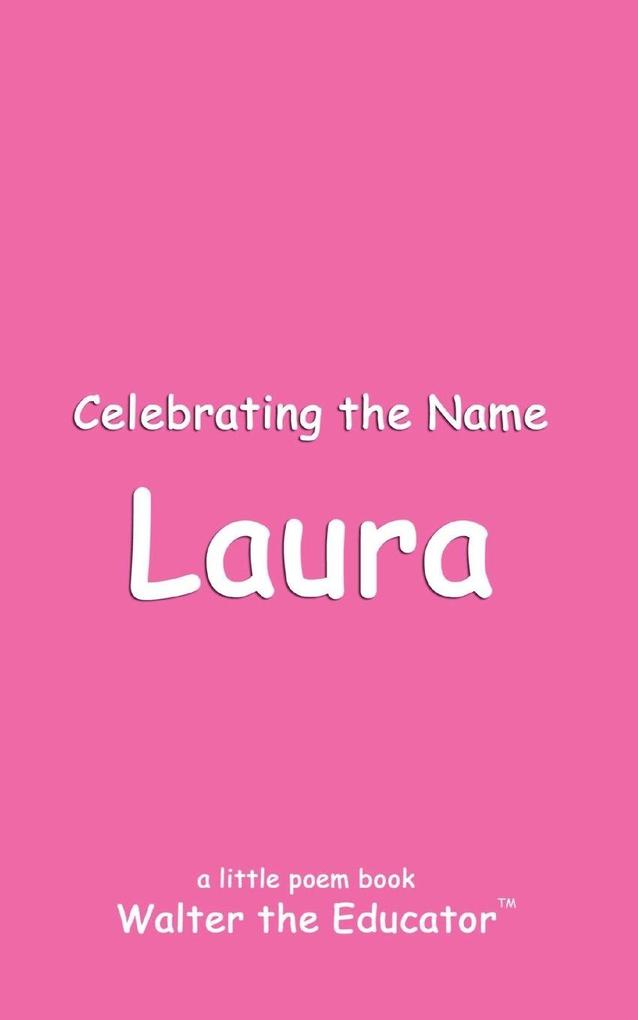 Celebrating the Name Laura