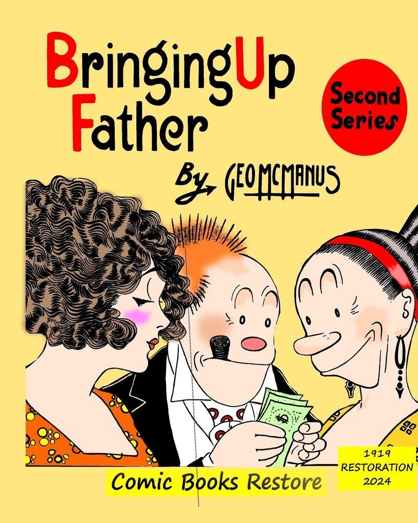 Bringing Up Father Second Series
