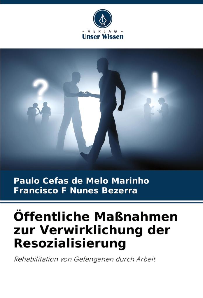 Öffentliche Maßnahmen zur Verwirklichung der Resozialisierung