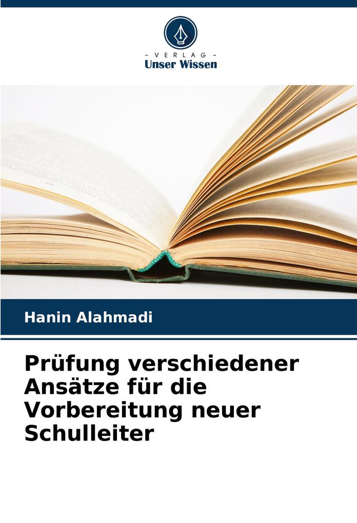 Prüfung verschiedener Ansätze für die Vorbereitung neuer Schulleiter