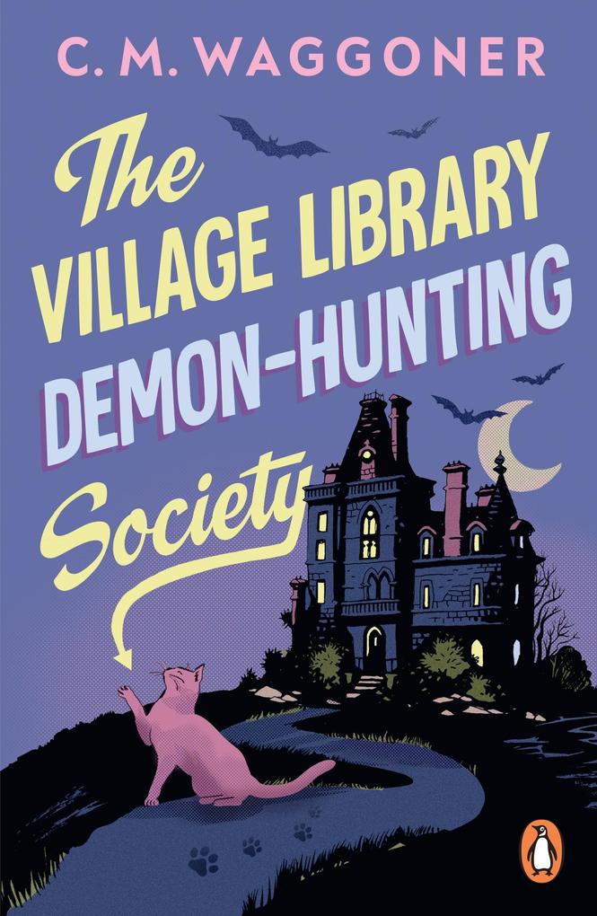 Random House Uk Ltd The Village Library Demon Hunting Society
