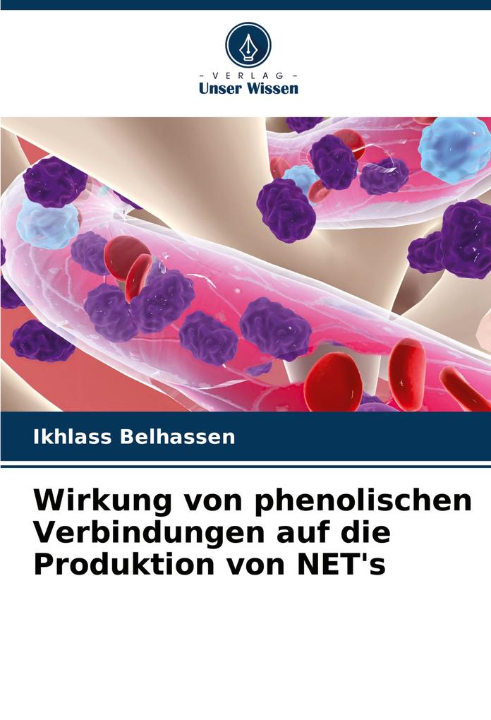 Wirkung von phenolischen Verbindungen auf die Produktion von NET's