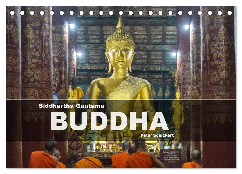 Siddhartha Gautama - Buddha (Tischkalender 2025 DIN A5 quer) CALVENDO Monatskalender