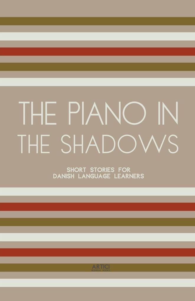 The Piano In The Shadows