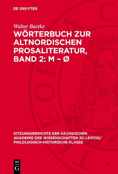Wörterbuch zur altnordischen Prosaliteratur Band 2: M - Ø
