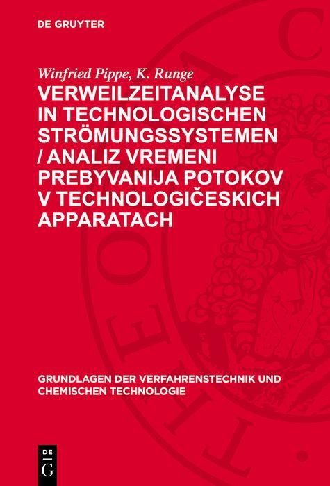 Verweilzeitanalyse in technologischen Strömungssystemen / Analiz vremeni prebyvanija potokov v technologiceskich apparatach