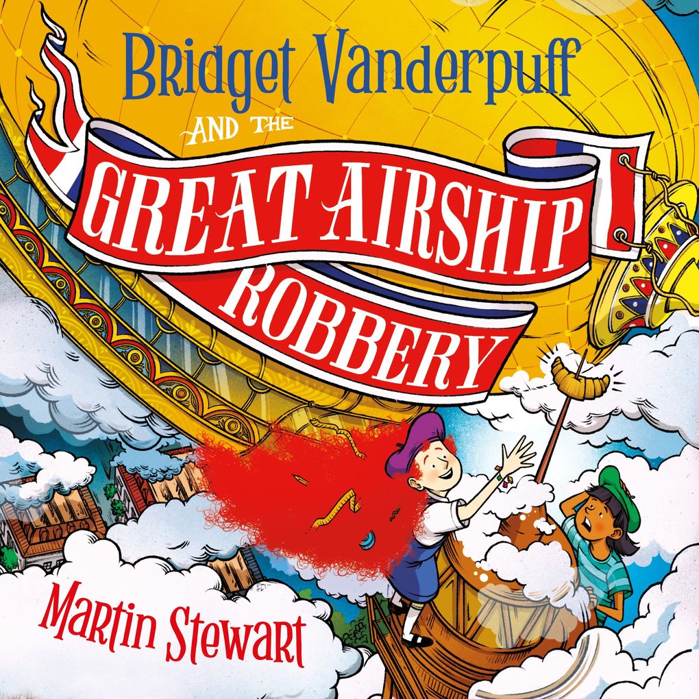 Bridget Vanderpuff and the Great Airship Robbery