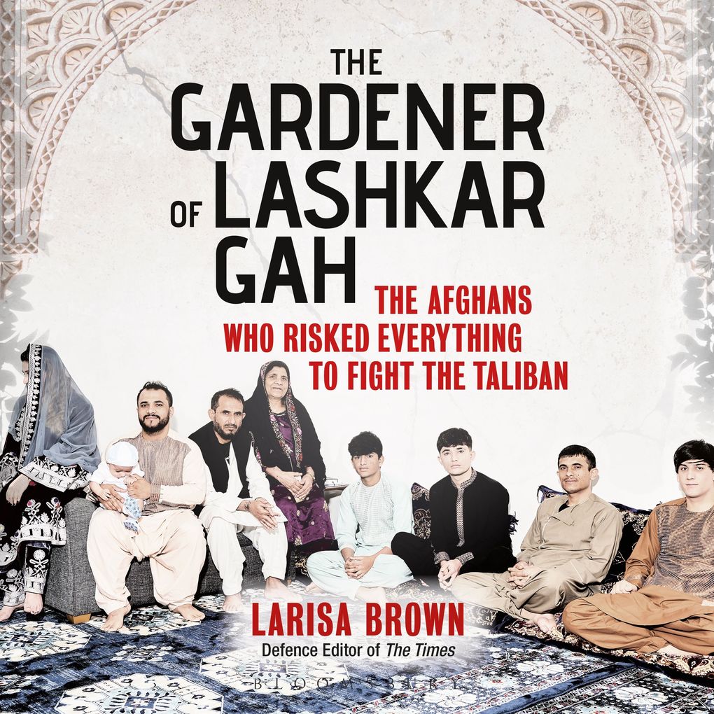 The Gardener of Lashkar Gah