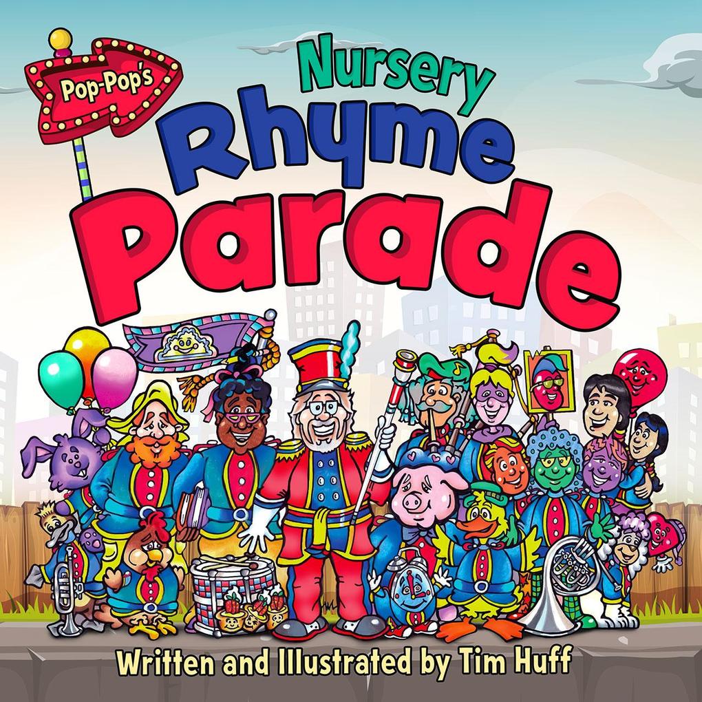 Pop-Pop‘s Nursery Rhyme Parade