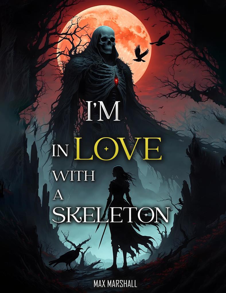 I‘m in Love With a Skeleton