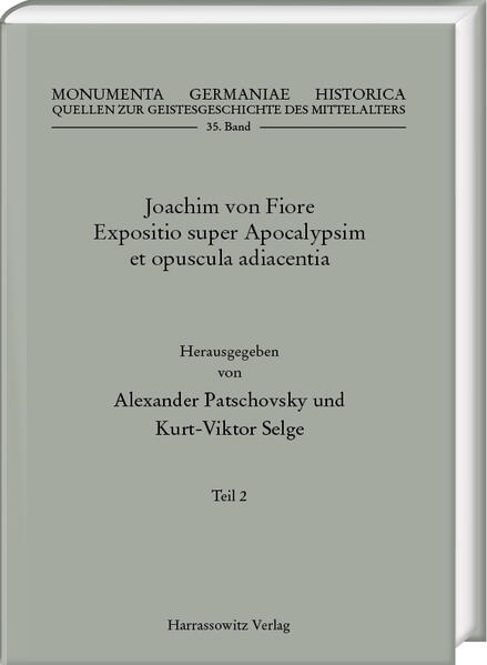 Joachim von Fiore Expositio super Apocalypsim et opuscula adiacentia Teil 2 - 3 Bände