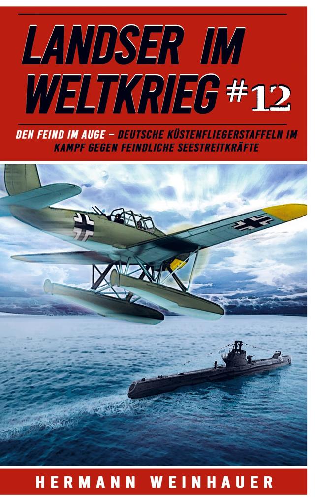 Landser im Weltkrieg 12