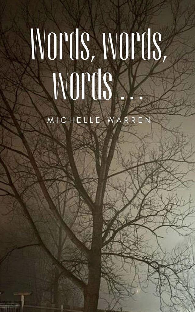 Words words words ...