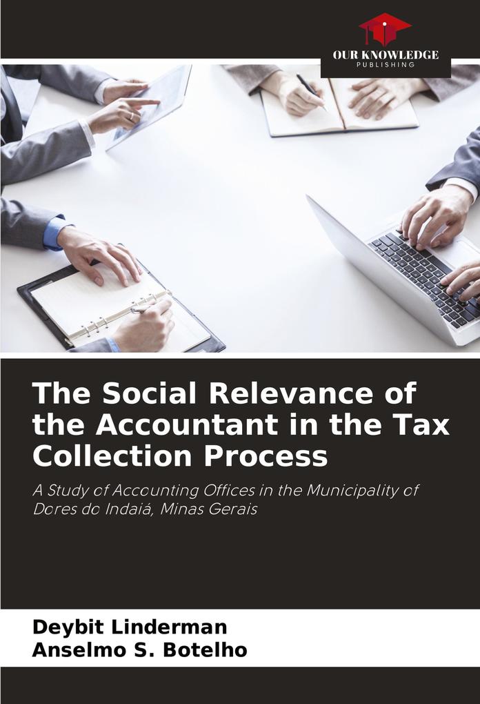 The Social Relevance of the Accountant in the Tax Collection Process