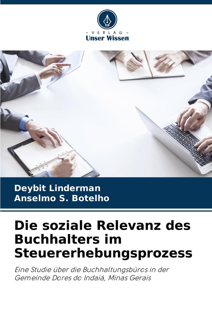 Die soziale Relevanz des Buchhalters im Steuererhebungsprozess