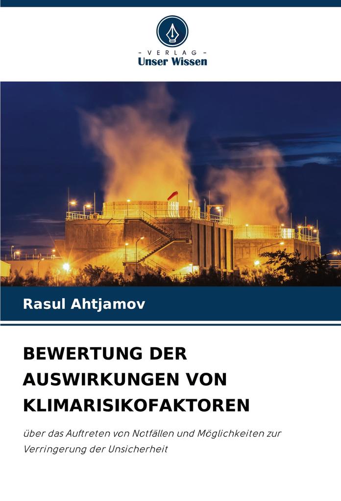 BEWERTUNG DER AUSWIRKUNGEN VON KLIMARISIKOFAKTOREN