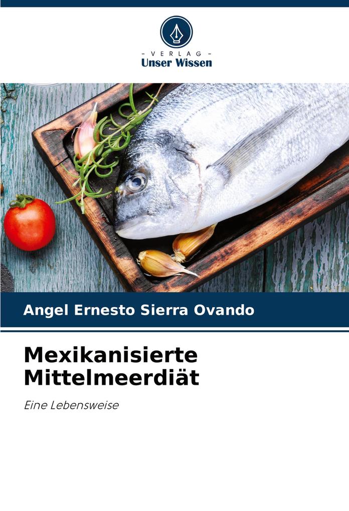 Mexikanisierte Mittelmeerdiät