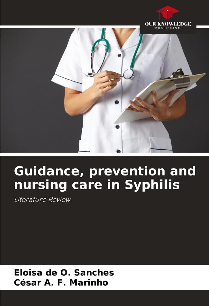 Guidance prevention and nursing care in Syphilis