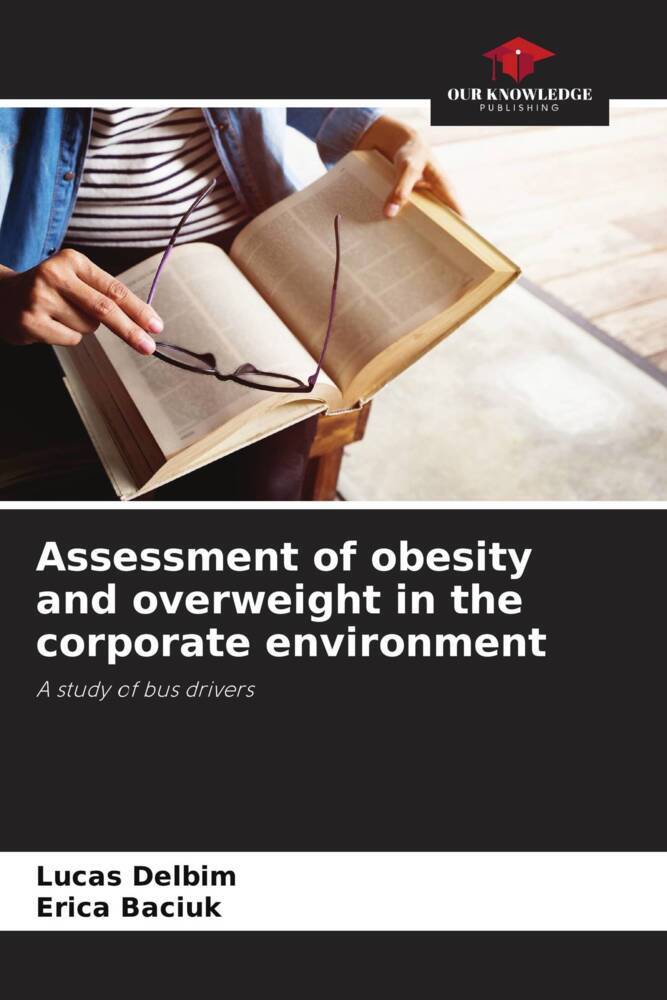 Assessment of obesity and overweight in the corporate environment