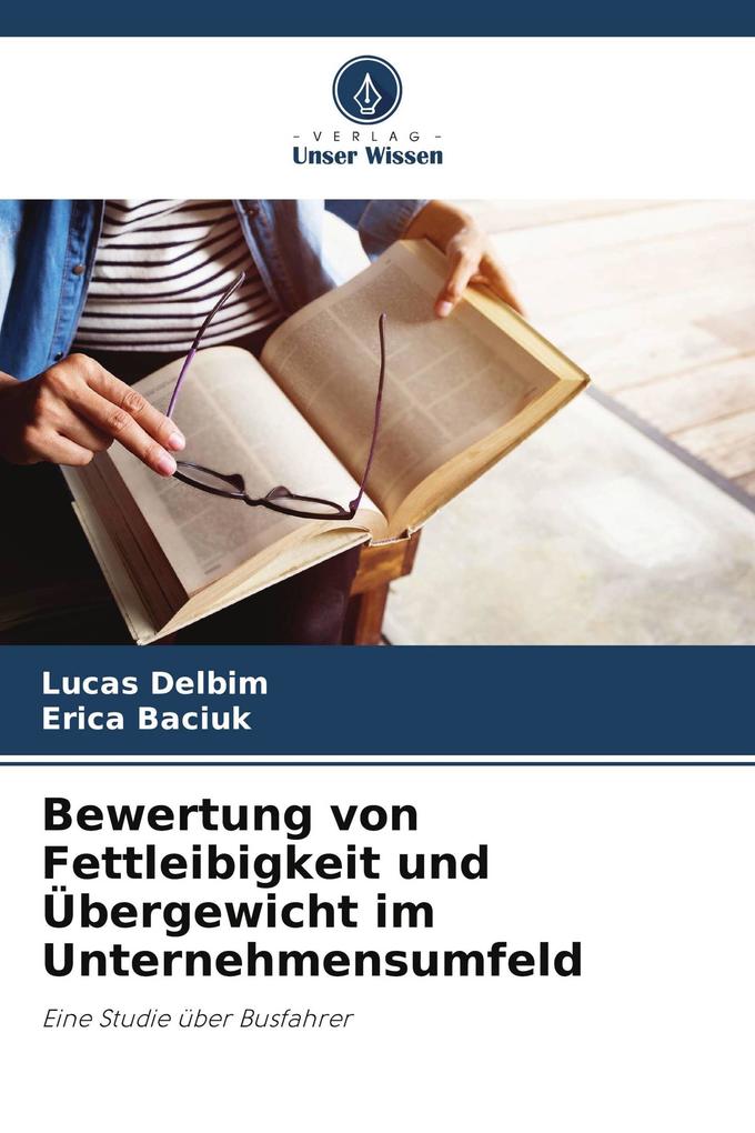 Bewertung von Fettleibigkeit und Übergewicht im Unternehmensumfeld