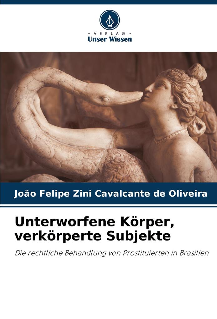 Unterworfene Körper verkörperte Subjekte