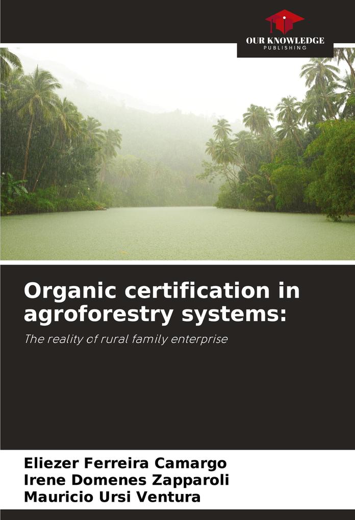 Organic certification in agroforestry systems: