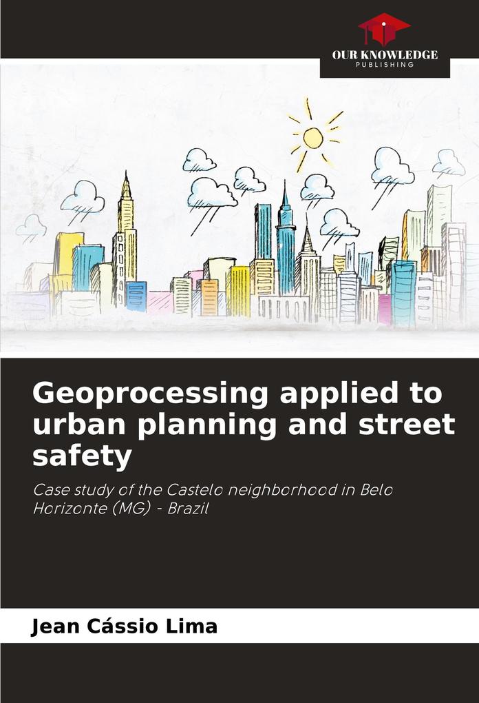 Geoprocessing applied to urban planning and street safety