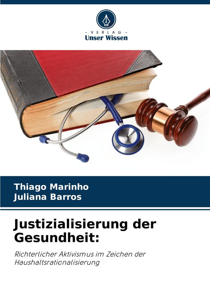 Justizialisierung der Gesundheit:
