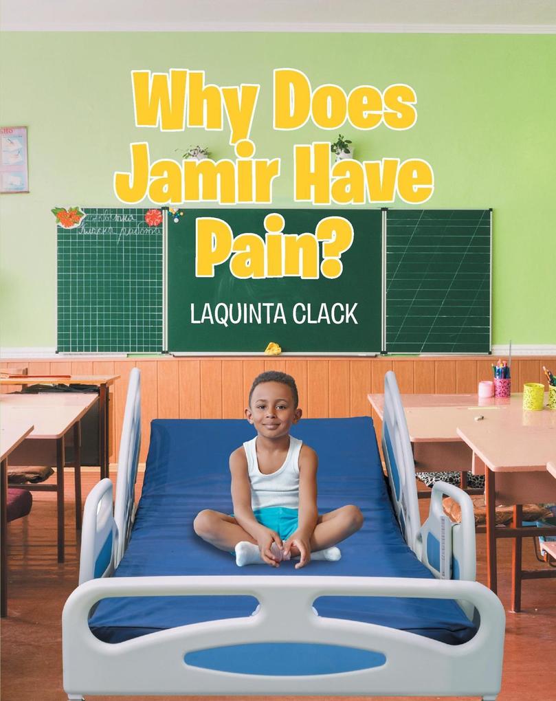 Why Does Jamir Have Pain?