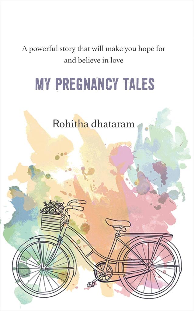 My Pregnancy Tales