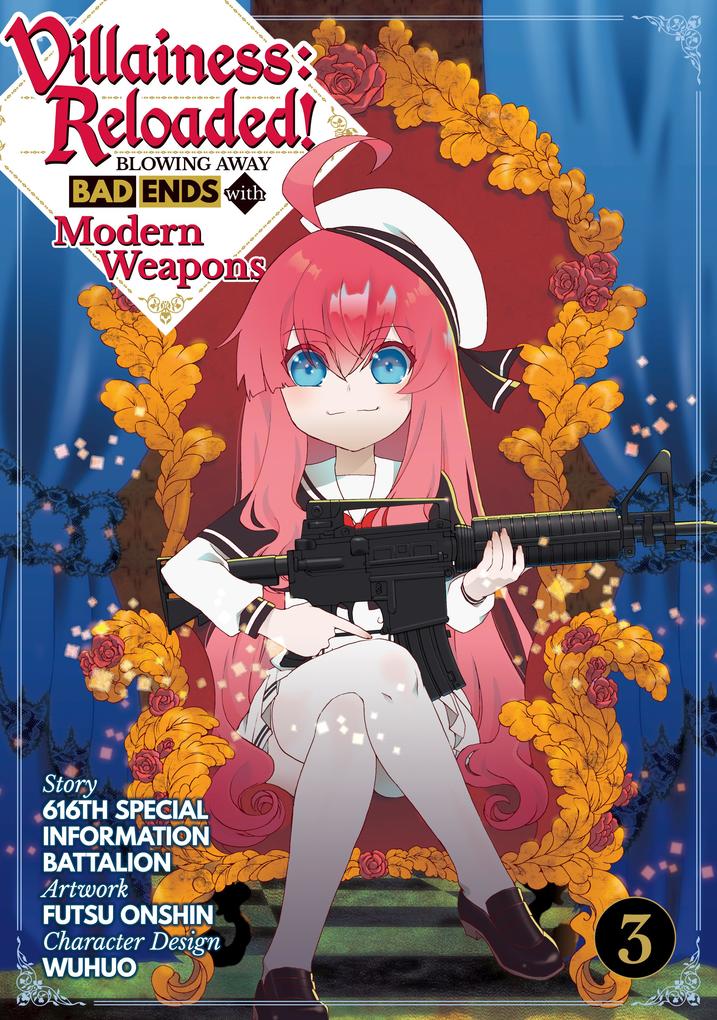 Villainess: Reloaded! Blowing Away Bad Ends with Modern Weapons (Manga) Volume 3